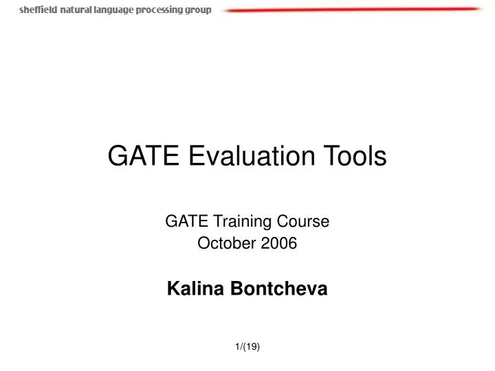 gate evaluation tools