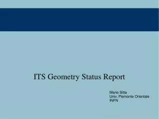 ITS Geometry Status Report