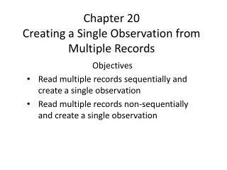 Chapter 20 Creating a Single Observation from Multiple Records