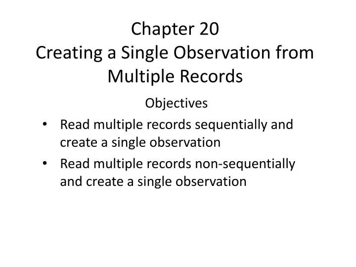 chapter 20 creating a single observation from multiple records