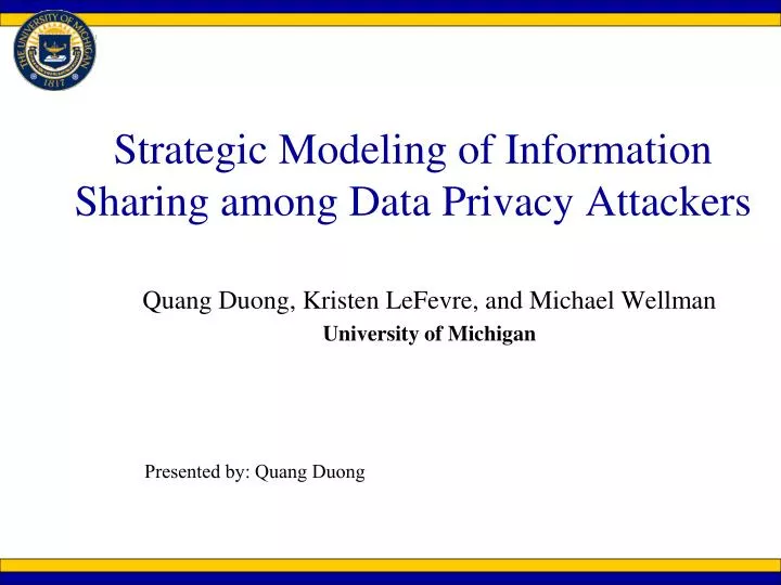strategic modeling of information sharing among data privacy attackers