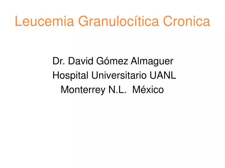leucemia granuloc tica cronica