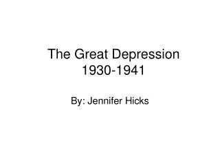 The Great Depression 1930-1941