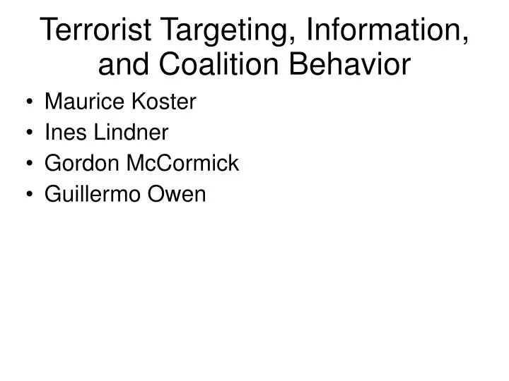 terrorist targeting information and coalition behavior