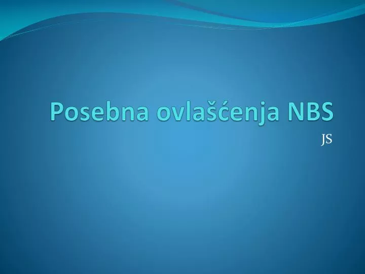 posebna ovla enja nbs