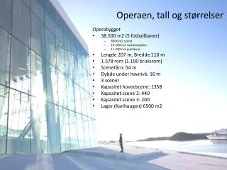 operaen tall og st rrelser