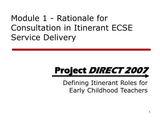 Module 1 - Rationale for Consultation in Itinerant ECSE Service Delivery