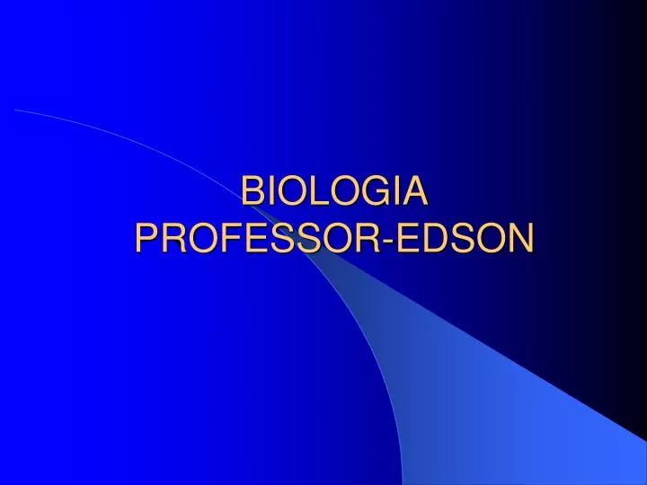 biologia professor edson