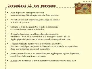 costruisci il tuo percorso