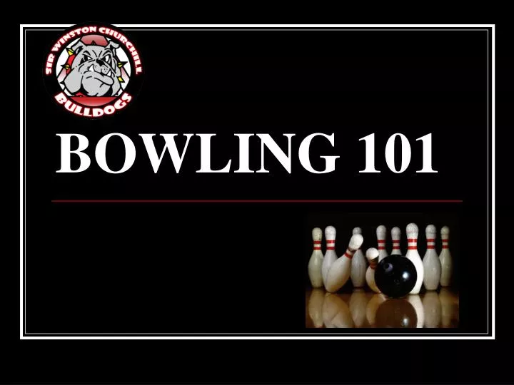 bowling 101