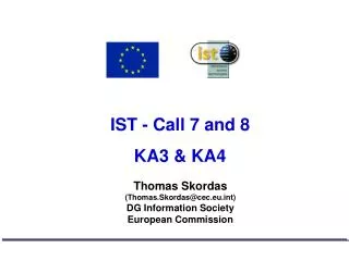 IST - Call 7 and 8 KA3 &amp; KA4