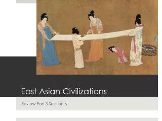 East Asian Civilizations