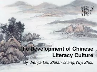 The Development of Chinese Literacy Culture
