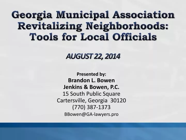 georgia municipal association revitalizing neighborhoods tools for local officials august 22 2014
