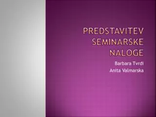 predstavitev seminarske naloge