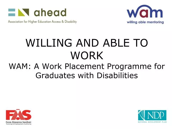 willing and able to work wam a work placement programme for graduates with disabilities