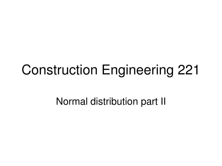 construction engineering 221