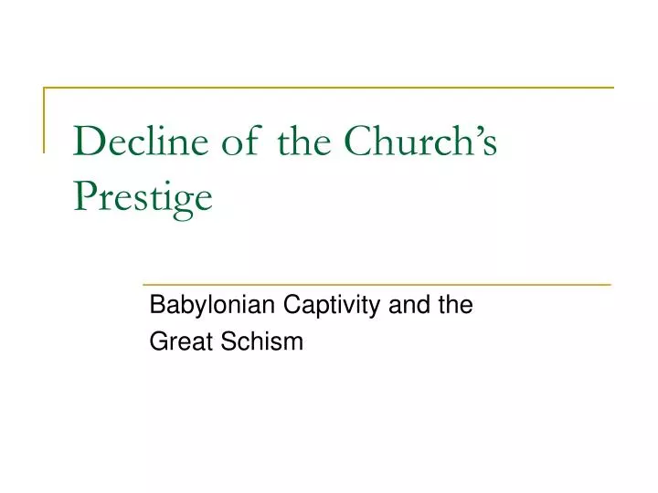 decline of the church s prestige
