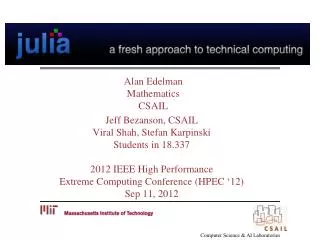 Alan Edelman Mathematics CSAIL