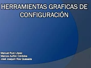 herramientas graficas de configuraci n