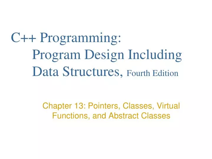 c programming program design including data structures fourth edition