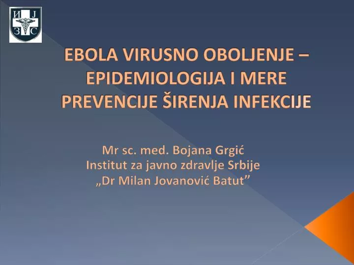 ebola virusno oboljenje epidemiologija i mere prevencije irenja infekc ije