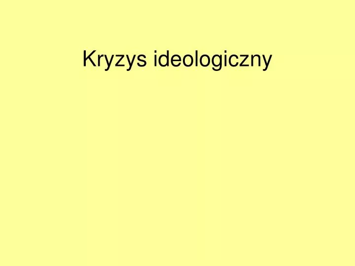 kryzys ideologiczny