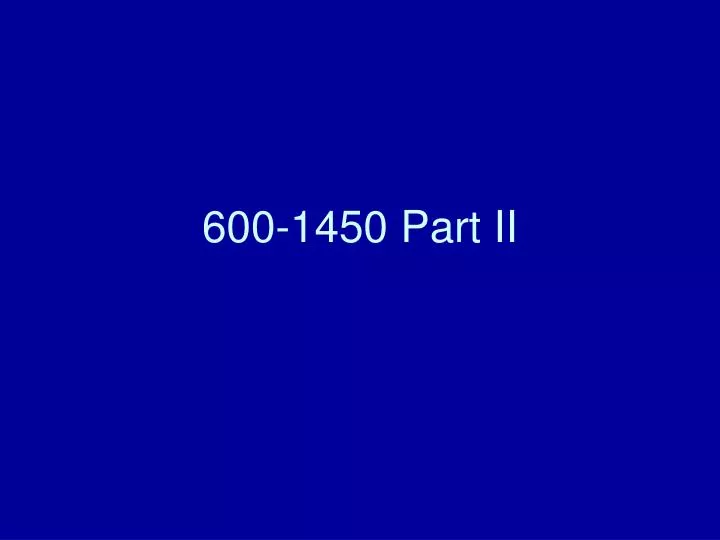 600 1450 part ii