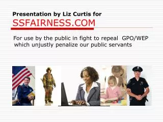 Presentation by Liz Curtis for SSFAIRNESS.COM