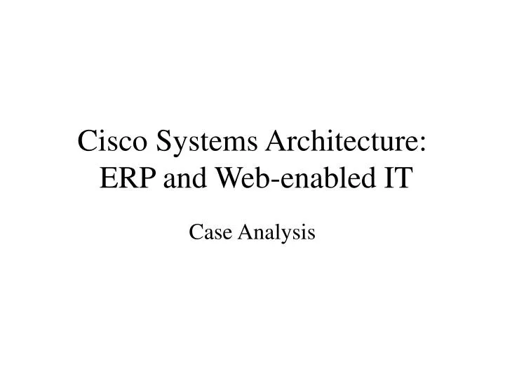 cisco systems architecture erp and web enabled it