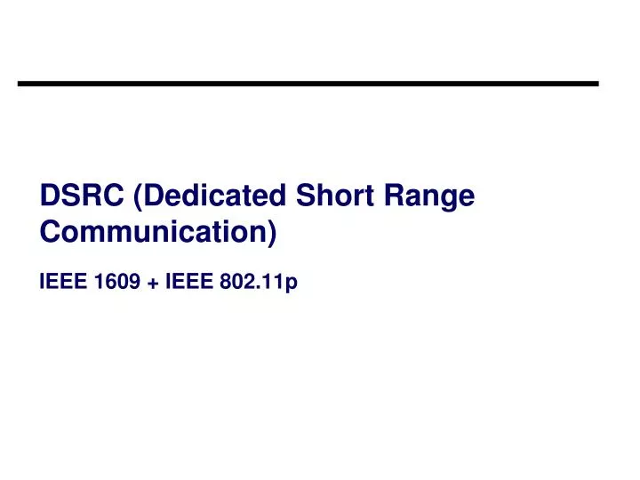 dsrc dedicated short range communication ieee 1609 ieee 802 11p