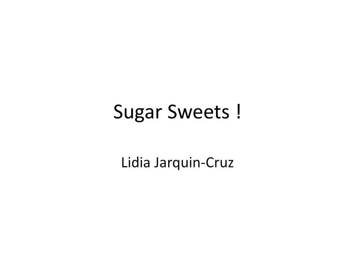 sugar sweets