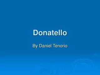 Donatello