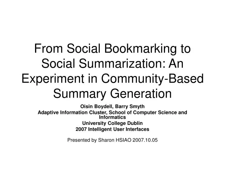 from social bookmarking to social summarization an experiment in community based summary generation