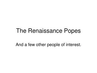 The Renaissance Popes