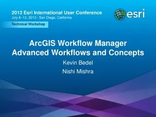 ArcGIS Workflow Manager Advanced Workflows and Concepts