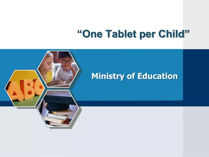 one tablet per child