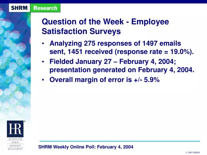 question of the week employee satisfaction surveys