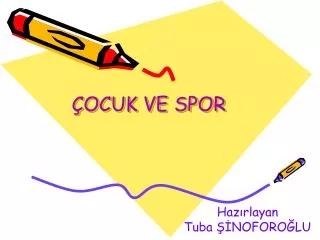 ocuk ve spor