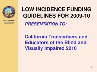 LOW INCIDENCE FUNDING GUIDELINES FOR 2009-10