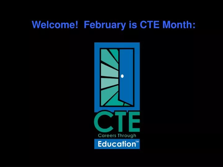 welcome february is cte month