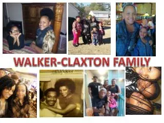 WALKER-CLAXTON FAMILY