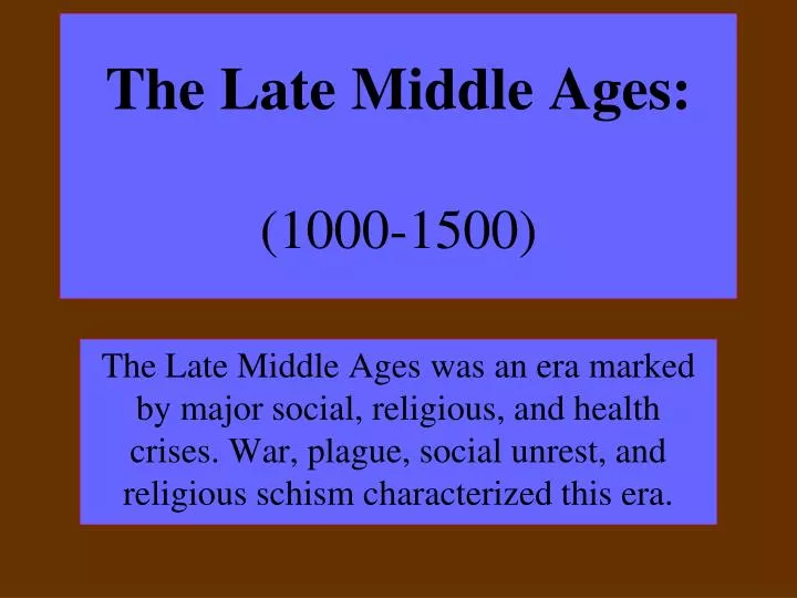the late middle ages 1000 1500