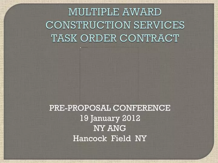 multiple award construction services task order contract