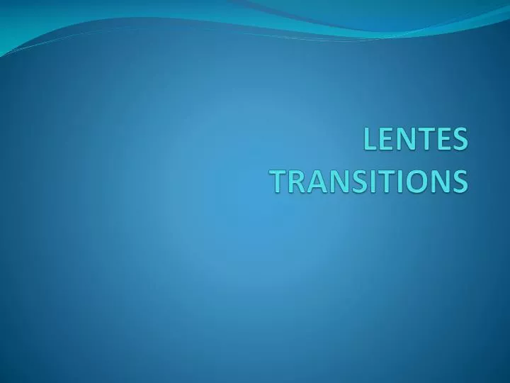 lentes transitions