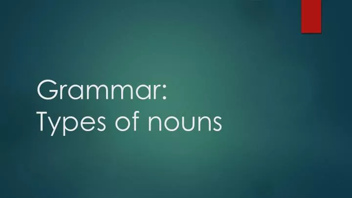 grammar types of nouns