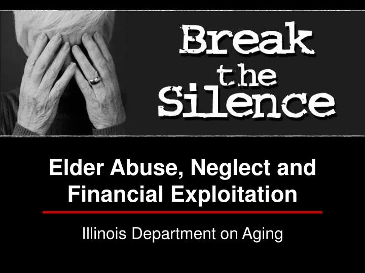 elder abuse neglect and financial exploitation