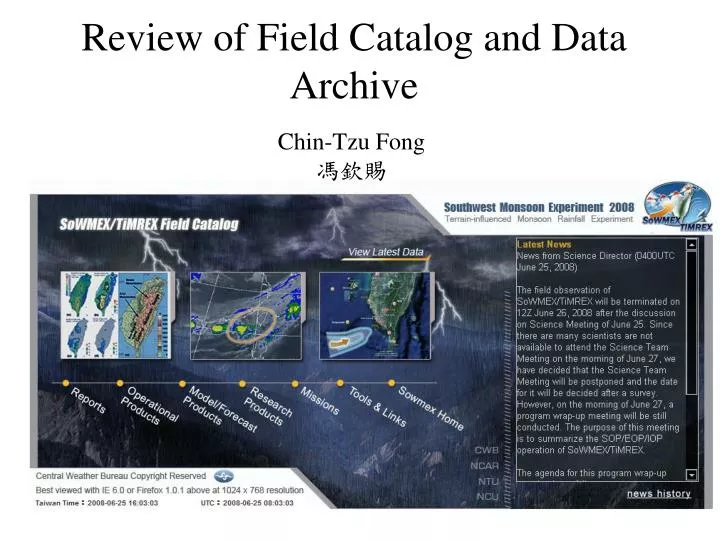 review of field catalog and data archive
