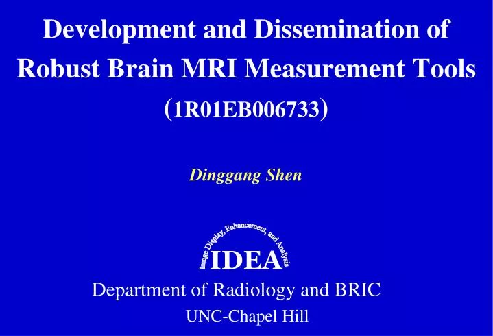 development and dissemination of robust brain mri measurement tools 1r01eb006733