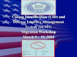 Unique Identification (UID) and Defense Logistics Management System (DLMS) Migration Workshop